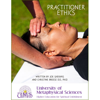 image Practitioner Ethics By Joe Shermis Christine Breese - Metaphysical Sciences Degree